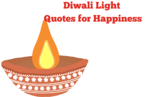 Diwali Light Quotes for Happiness