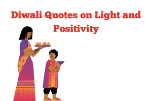 Diwali Quotes on Light and Positivity