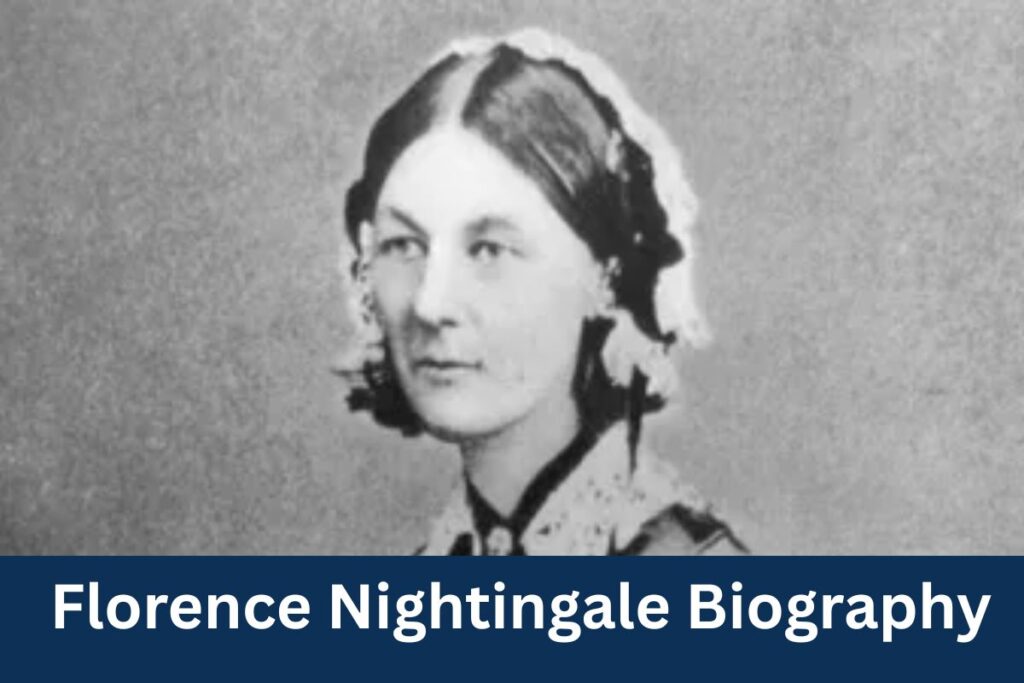 Florence Nightingale Biography