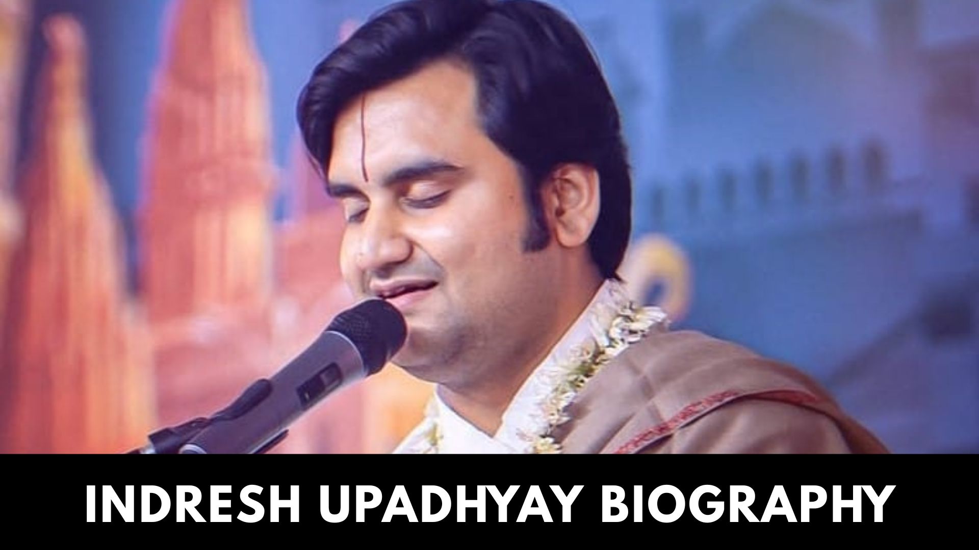 Indresh Upadhyay Biography