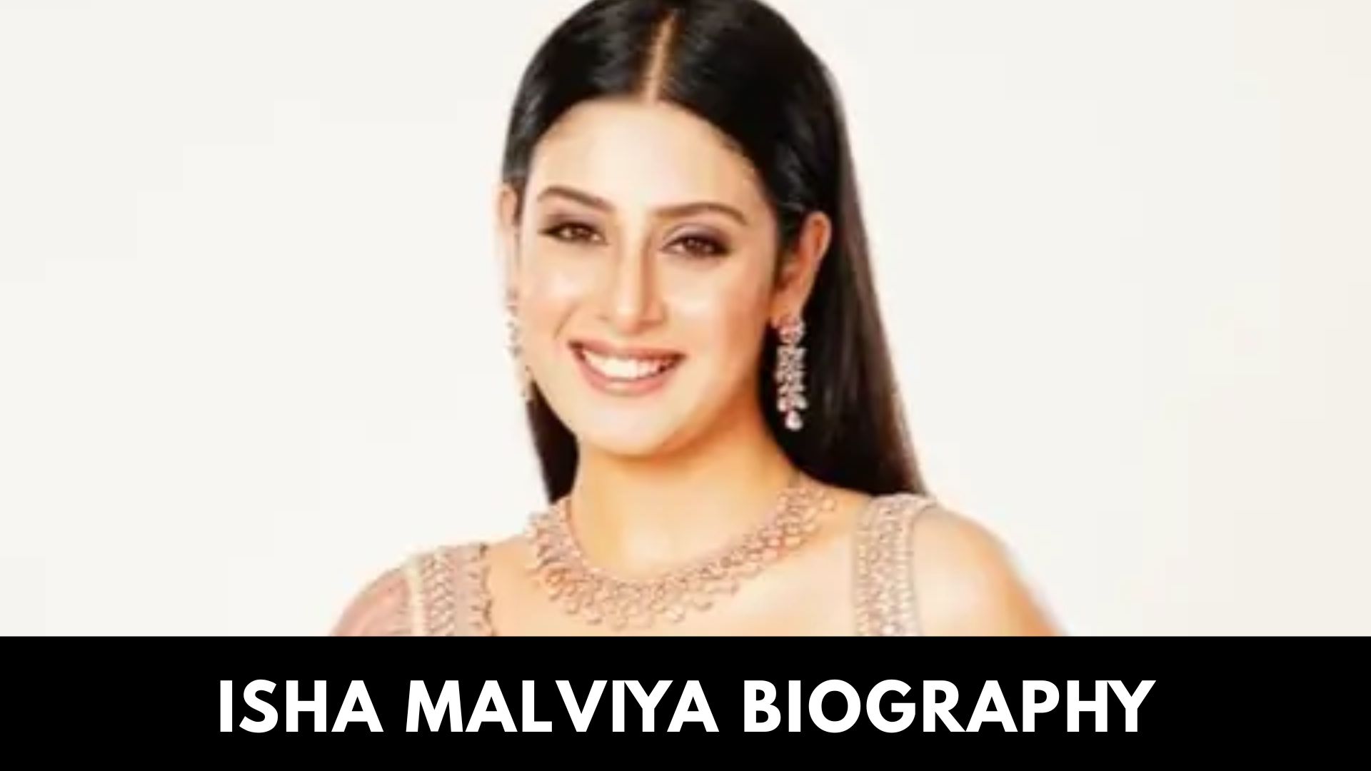 Isha Malviya Biography