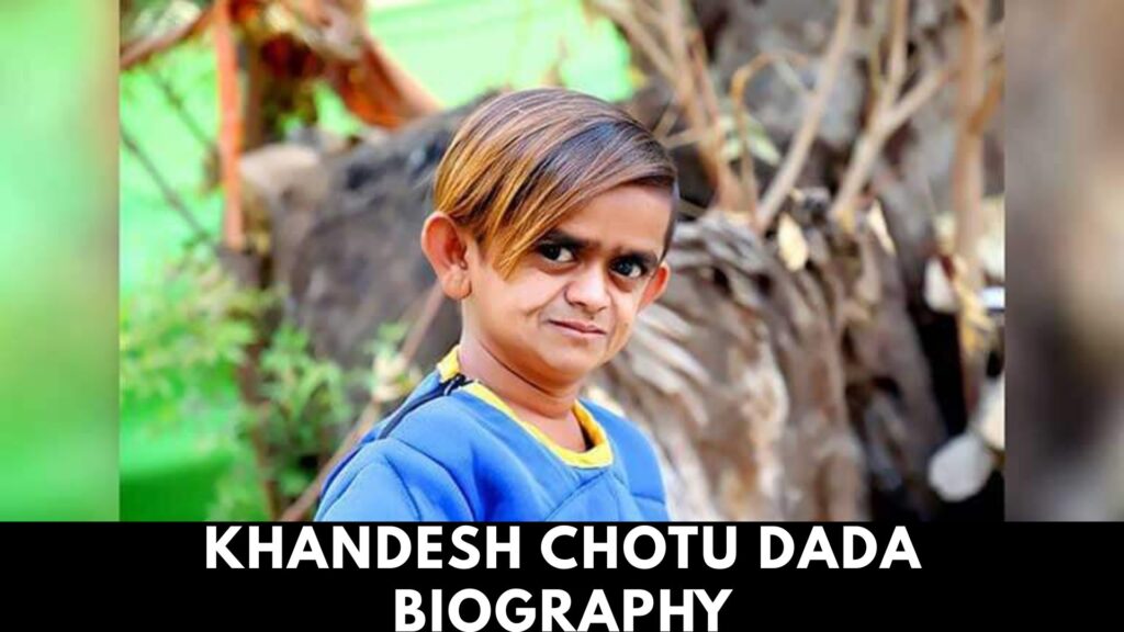 Khandesh chotu dada Biography