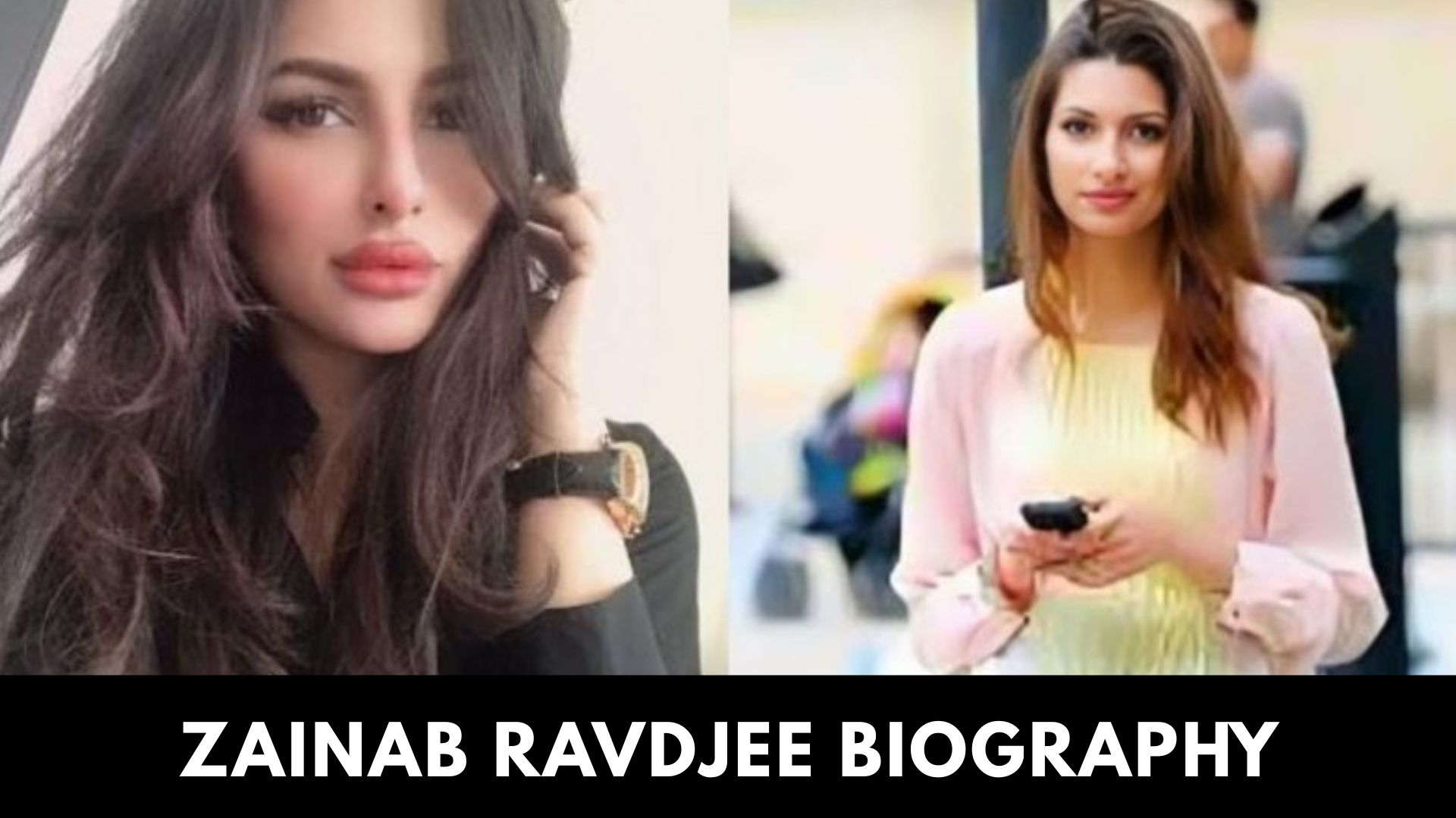 Zainab Ravdjee Biography